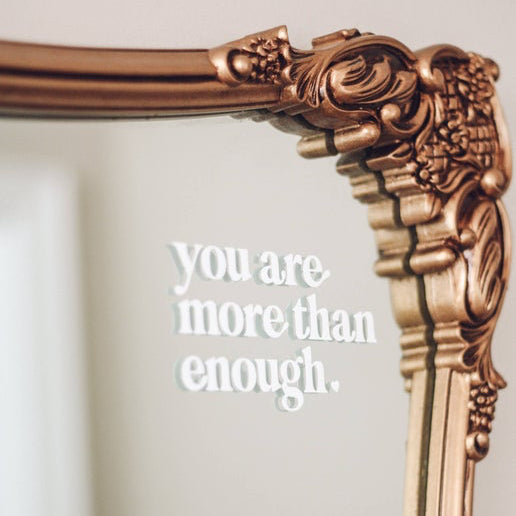You are More than Enough Mirror Decal