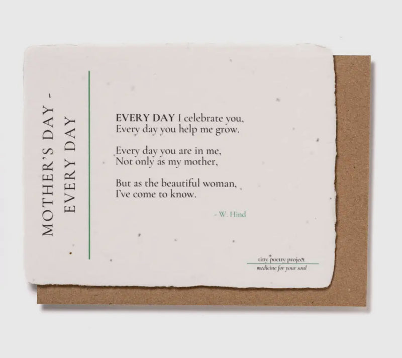 Mother's Day - Every Day: Plantable Greeting Card